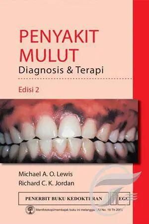 Penyakit mulut : diagnosis dan terapi