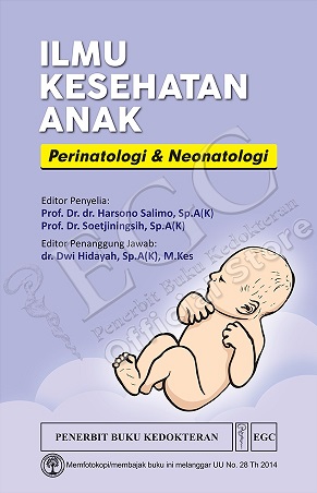 Ilmu kesehatan anak : perinatologi dan neonatologi