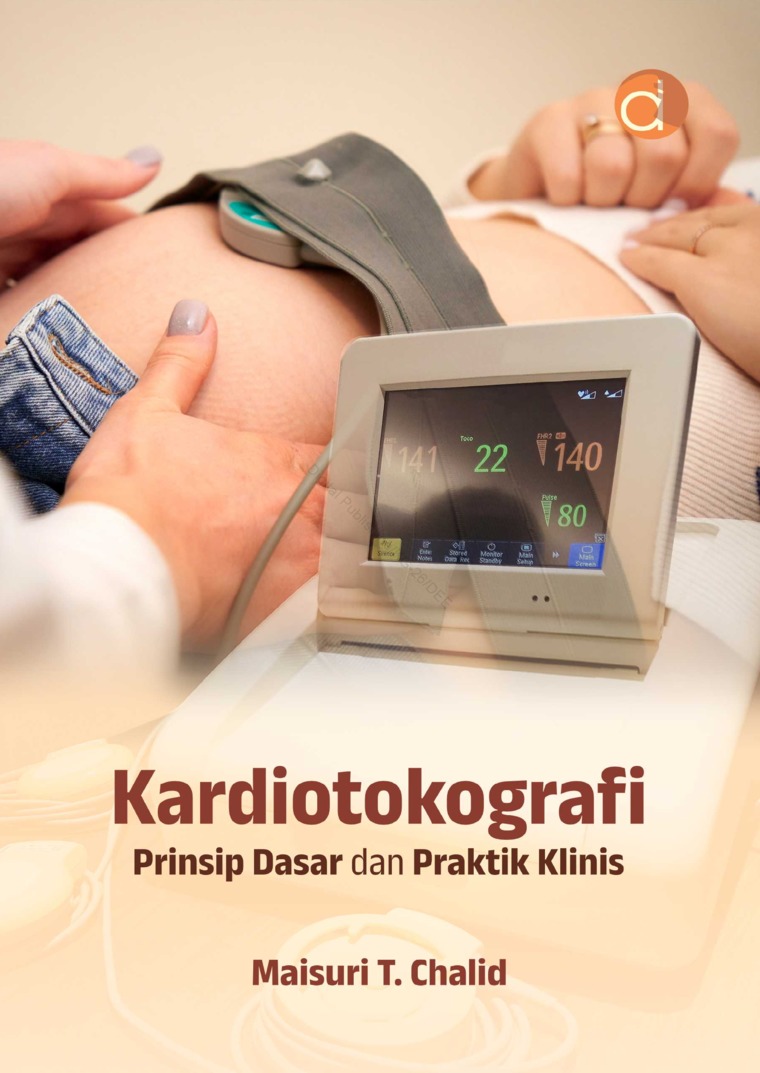 Kardiotokografi prinsip dasar dan praktik klinis