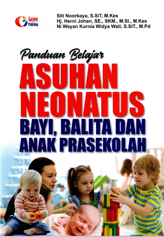 Panduan belajar asuhan neonatus bayi, balita dan anak prasekolah