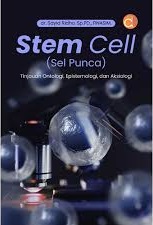 Stem cell (sel punca) : tinjauan ontologi, epistemologi, dan aksiologi