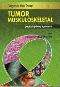 Diagnosis dan terapi tumor muskuloskeletal (multidiciplinary approach)