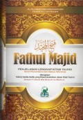 fathul Majid : penjelasan lengkap kitab tauhid