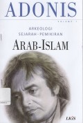 Adonis : arkeologi sejarah pemikiran arab islam