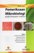 Buku ajar pemeriksaan mikrobiologi pada penyakit infeksi