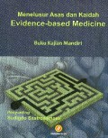 Menelusur asas dan kaidah evidence - based medicine