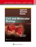 Lippincott illustrated reviews : cell and molecular biology