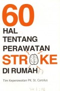 60 Hal tentang perawatan    stroke di rumah