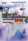 Analisis data penelitian kesehatan : memahami dan menggunakan SPSS untuk pemula