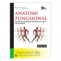 Anatomi fungsional : anatomi muskuloskeletal kinesiologi dan palpasi untuk fisioterapi