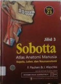 Atlas anatomi manusia Sobotta : kepala, leher, neuroanatomi, Jilid 3