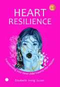 Heart resilience transforming your inner child trauma into wisdom