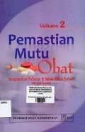 Pemastian mutu obat: kompendium pedoman & bahan-bahan terkait GMP dan inspeksi