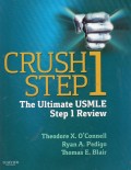 Crush step 1 the ultimate USMLE Step 1 review