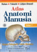 Atlas anatomi manusia : kajian fotografik tubuh manusia = color atlas of anatomy: a photografic study of the human body