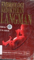 Embriologi kedokteran langman = Langman's medical embryology