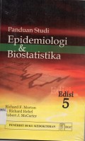 Panduan studi epidemiologi & biostatistika = a study guide to epidemiology and biostatistics