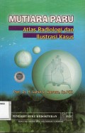 Mutiara paru atlas radiologi  dan ilustrasi kasus