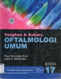 Vaughan & asbury : oftalmologi umum = vaughan & asbury's general ophthamology
