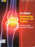 At a glance reumatologi, ortopedi, dan trauma