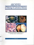 Arcivesof pathology & laboratory medicine : spectrum of presentation,antigen expression