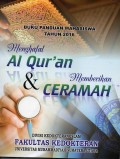 Menghafal Al-qur'an & memberikah ceramah : buku panduan  mahasiswa 2016