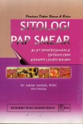 Sitologi Pap Smear : panduan dokter umum dan bidan