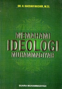 Memahami ideologi Muhammadiyah