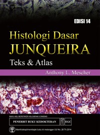Histologi Dasar Junqueira : Teks & Atlas