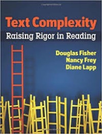 Text Complexity raising rigor in Reading