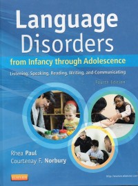 Language disorders from infancy through adolescence