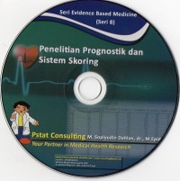 Penelitian prognostik dan sistem skoring : disertai praktik dengan SPSS dan stata