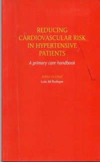Image of Reducing cardiovaskular risk in hypertensive patients : a primary care handbook