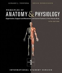 Principles of anatomy & physiology : organization, support and movement, and control systems of the human body