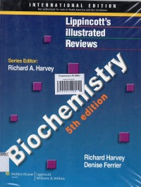 Lippincott's illustrated reviews: biochemistry