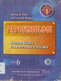 Image of Patofisiologi : konsep klinis proses-proses  penyakit, Vol. 1